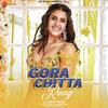 Gora Chitta Rang - Nikhita Gandhi